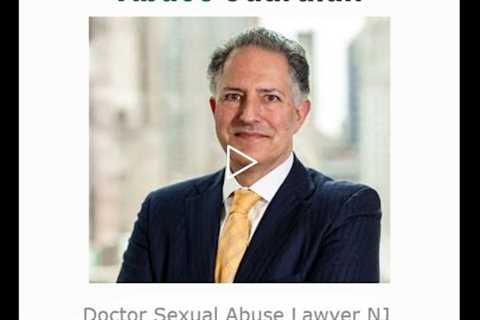 Doctor Sexual Abuse Lawyer   Eric Weitz   New Jersey
