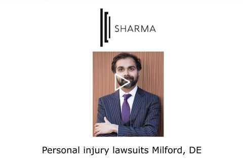 Personal injury lawsuits Milford, DE