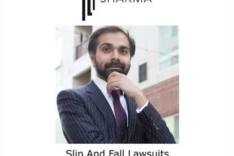 Slip and fall lawsuits Dover, DE - Sharma Law - Personal Injury Attorney