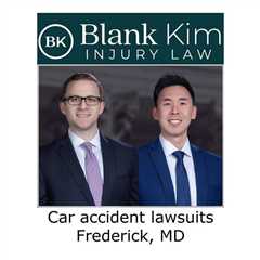 Car accident lawsuits Frederick, MD - Blank Kim Injury Law's Podcast