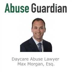 Daycare Abuse Lawyer - Max Morgan