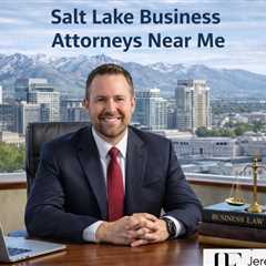 Salt Lake Business Attorneys Near Me