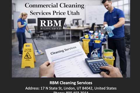 Commercial Cleaning Services Price Utah