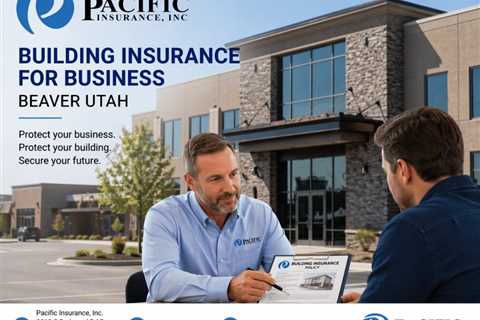 Building Insurance for Business Beaver Utah
