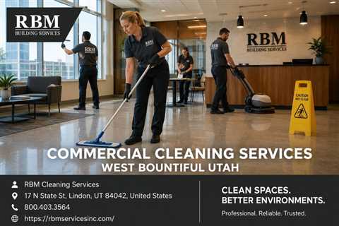 Commercial Cleaning Services for Commercial West Bountiful Utah