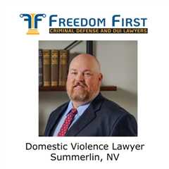 Domestic Violence Lawyer Summerlin, NV